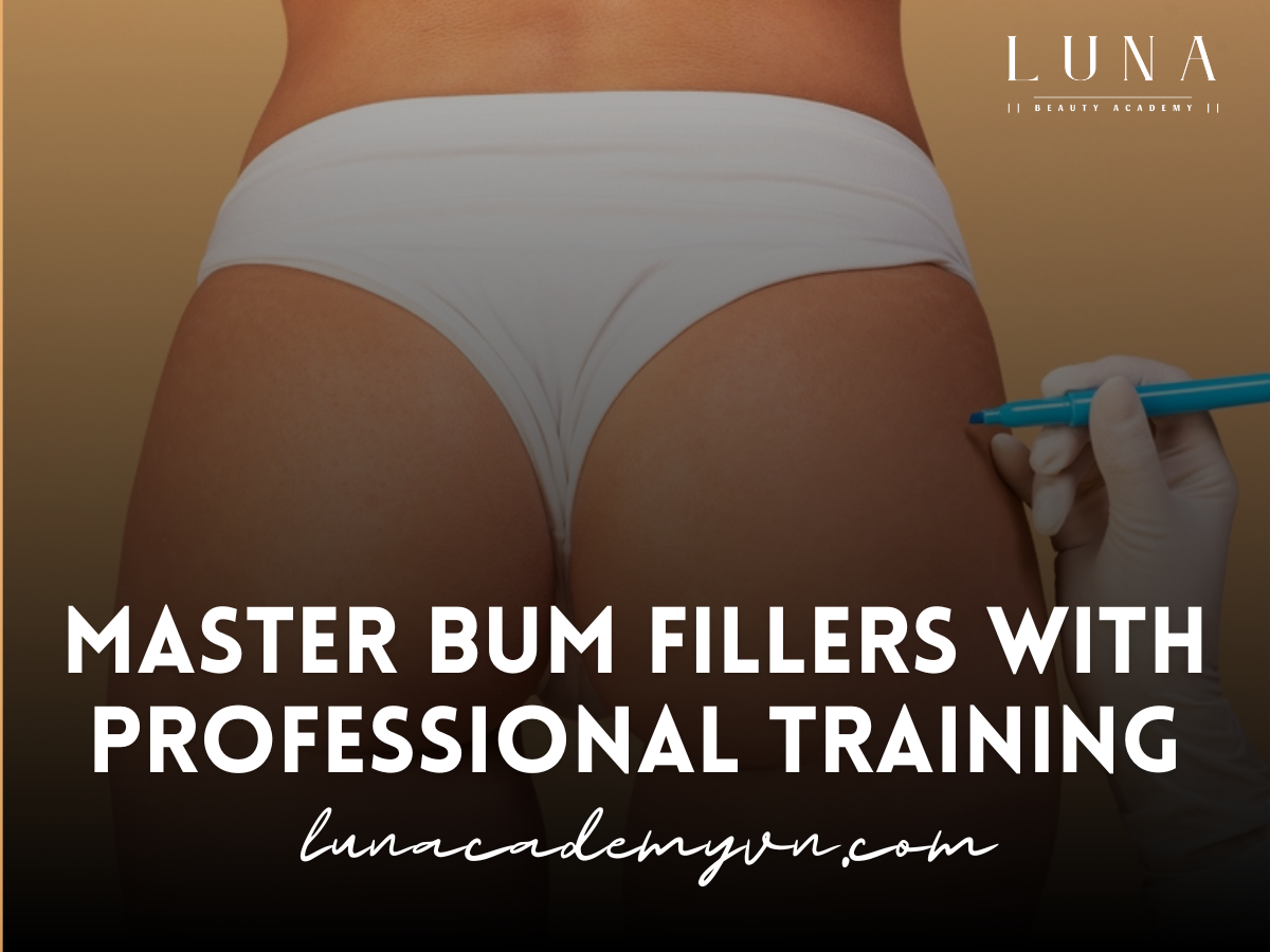 Master Bum Fillers with Professional Training