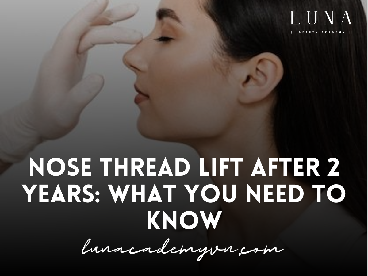 Nose Thread Lift After 2 Years: What You Need to Know