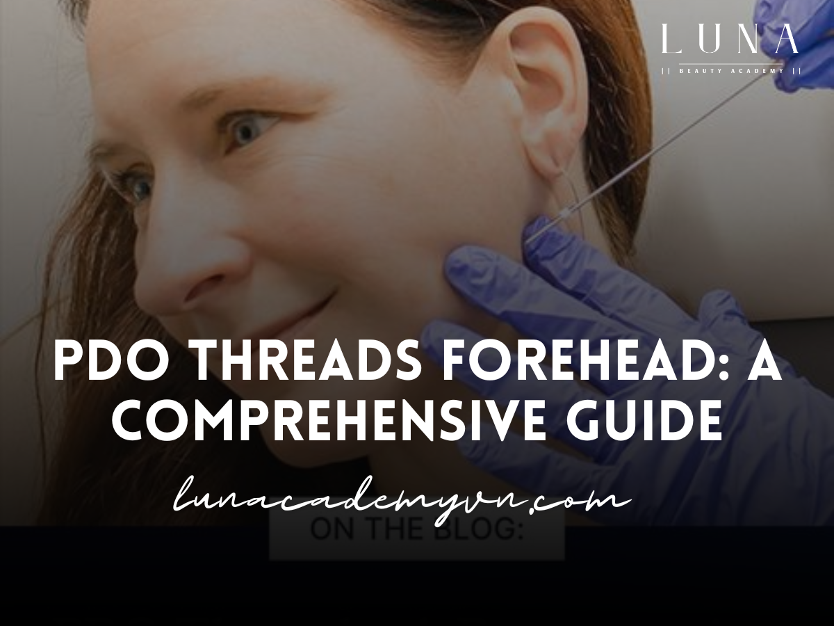 PDO Threads Forehead: A Comprehensive Guide