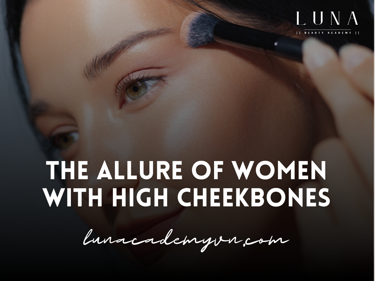 The Allure of Women with High Cheekbones