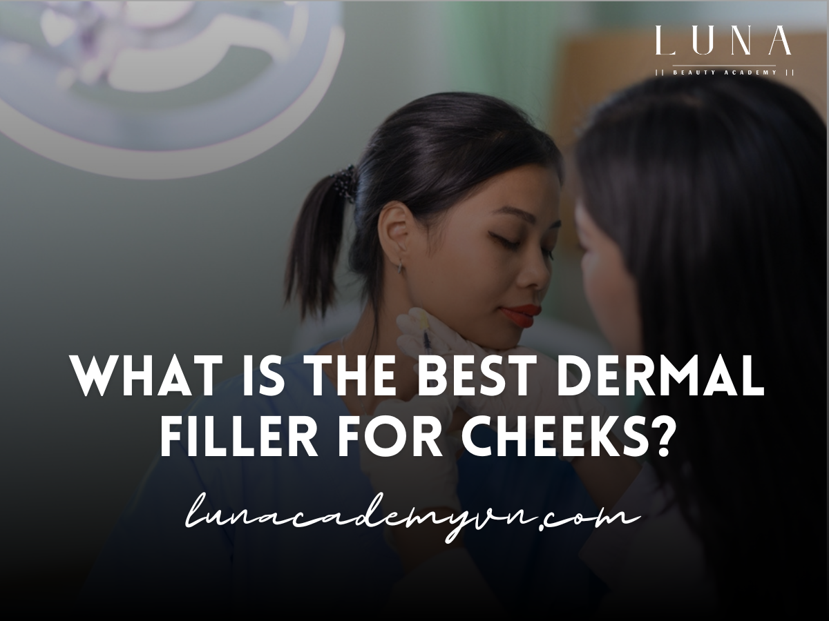 What is the best dermal filler for cheeks?