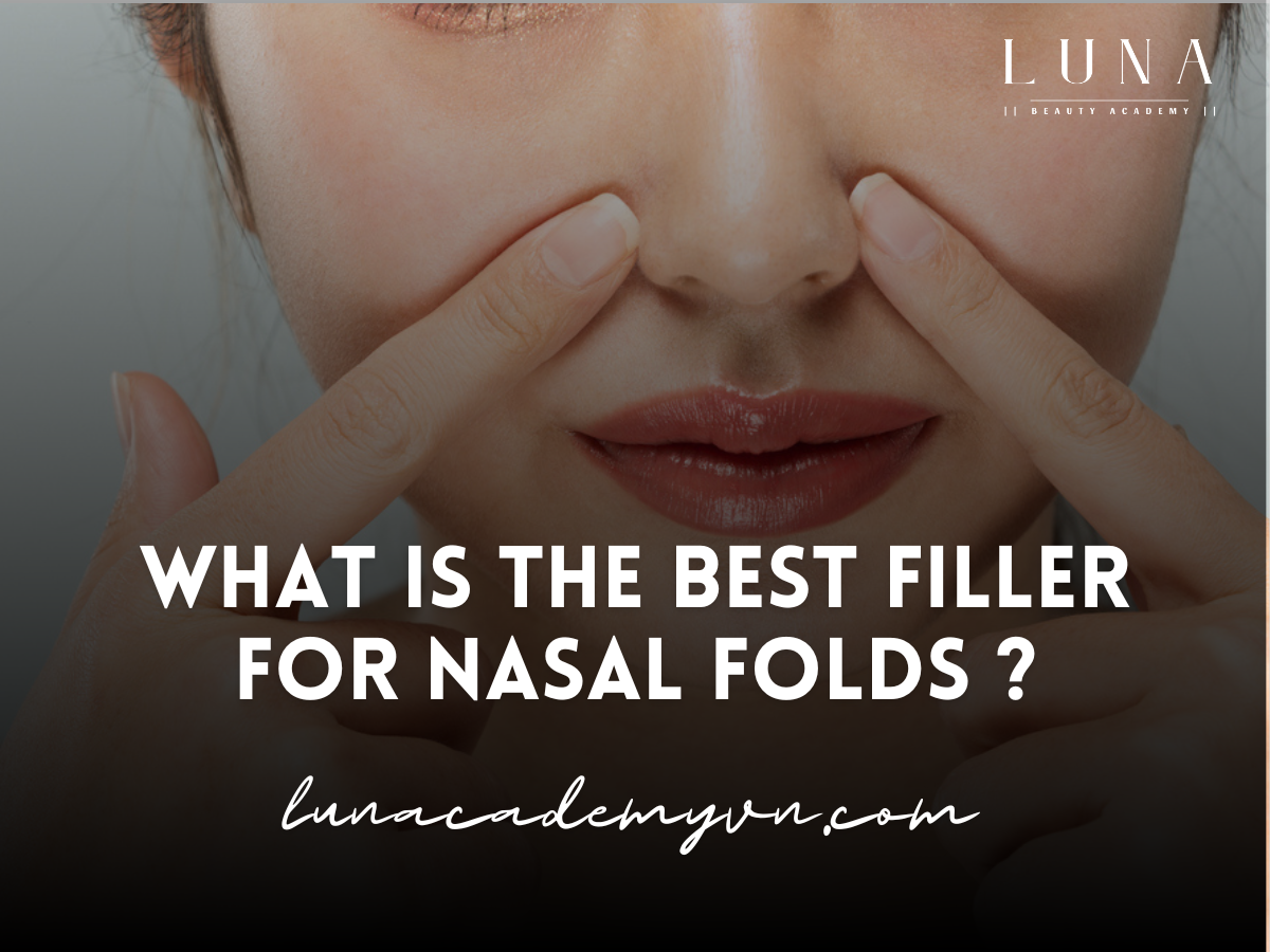 What is the best filler for nasal folds ?